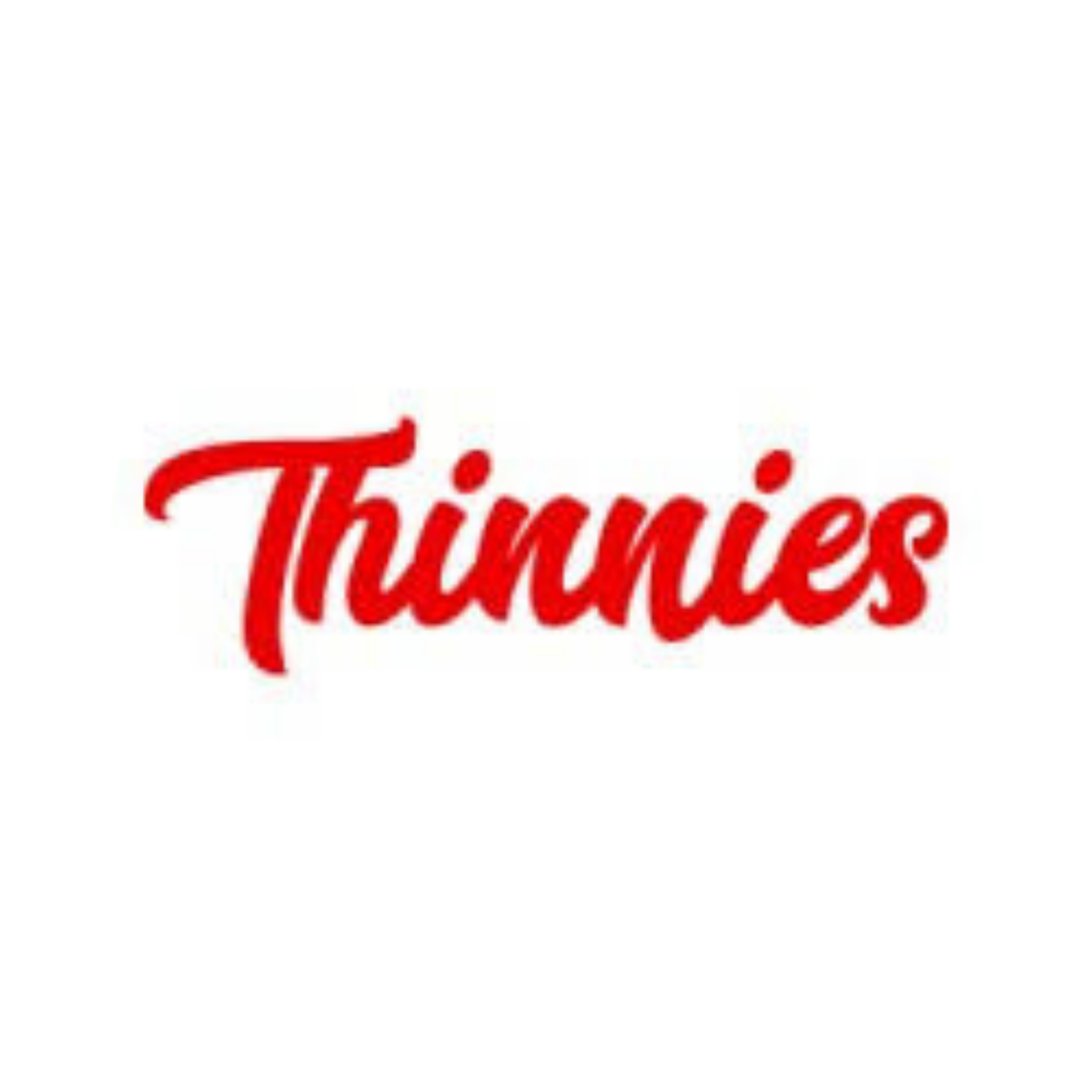 Thinnies